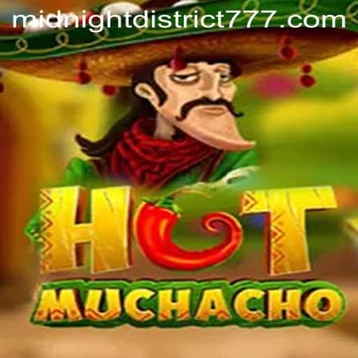 Exploring HotMuchacho: The Thrill of the MIDNIGHT DISTRICT